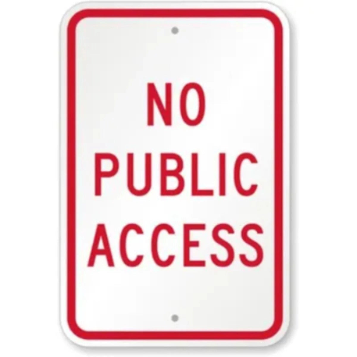 No Public Access Aluminum Sign — product artwork