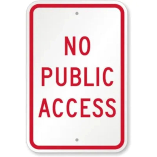 No Public Access Aluminum Sign — product artwork