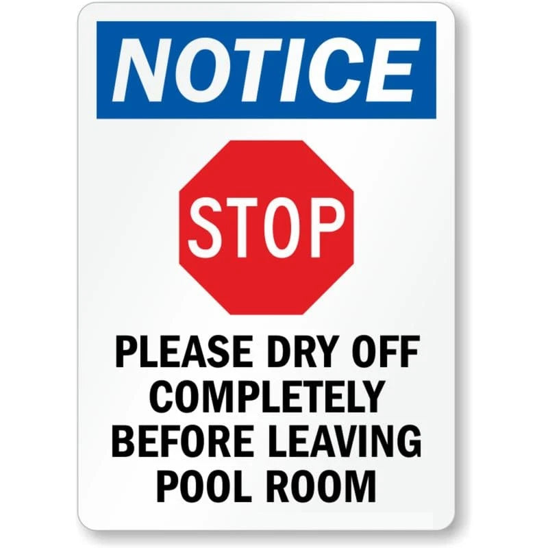 Stop Dry Off Completely Notice Pool Aluminum Sign — product artwork