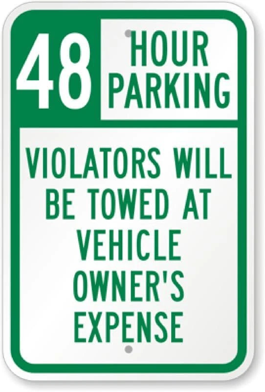 48 Hour Parking Violators Towed Owner Expense Green Aluminum Sign — product artwork
