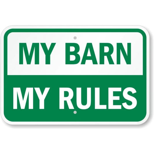 My Barn My Rules Aluminum Sign — product artwork