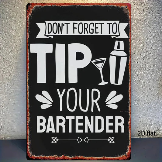 Vintage Bartender Vintage Don't Forget to Tip Your Bartender Aluminum Sign — product artwork