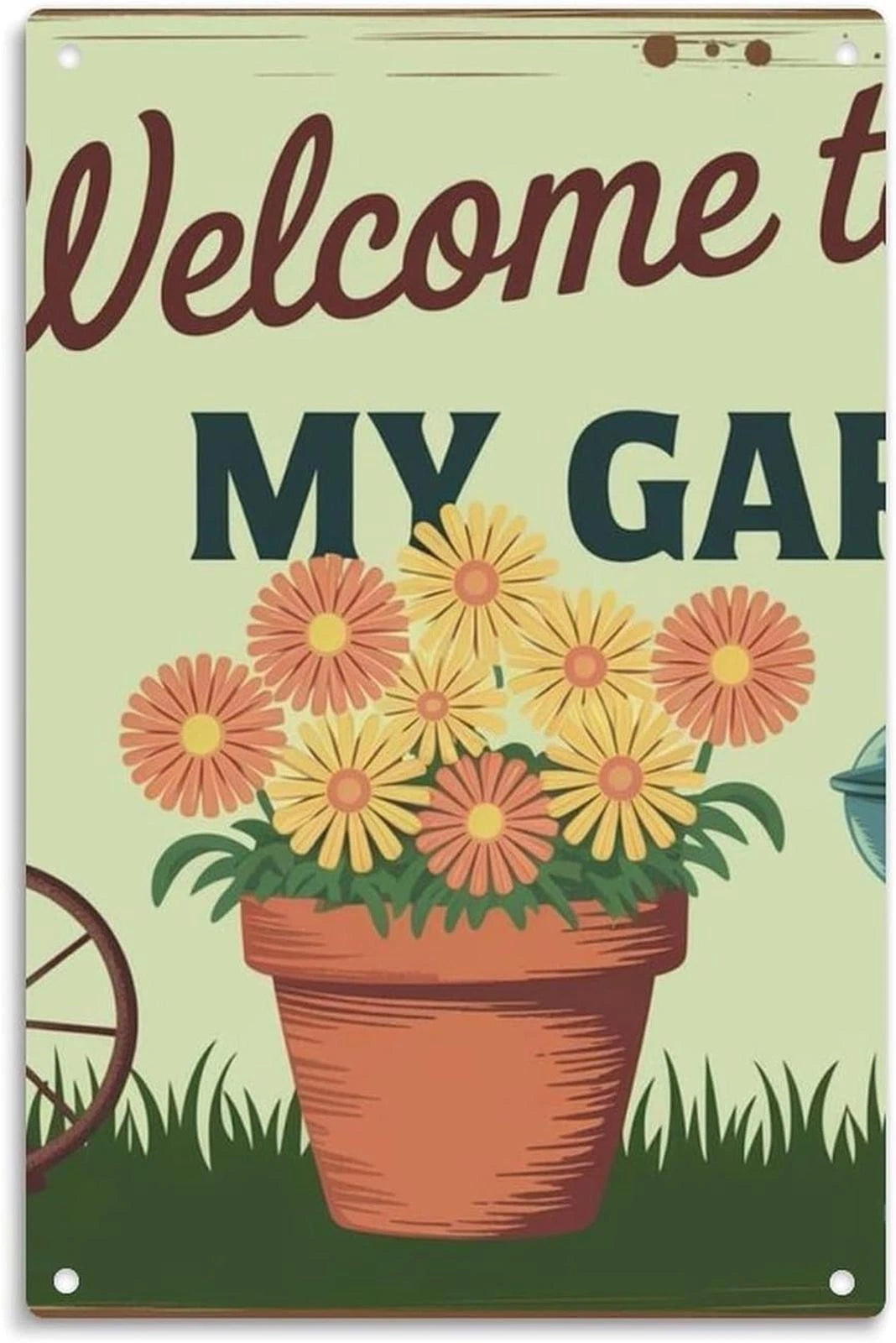 Vintage Garden Funny Welcome to My Garden Aluminum Sign — product artwork
