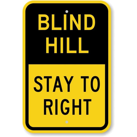 Blind Hill Stay Right Aluminum Sign — product artwork