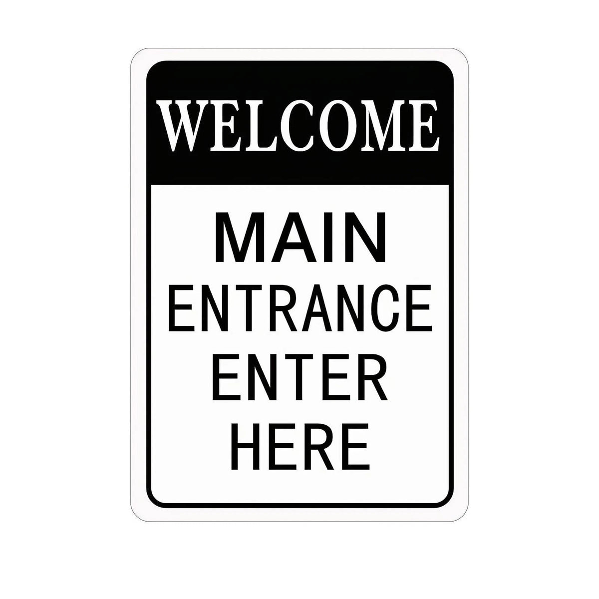 Welcome Funny Door Mounted Business Aluminum Sign — product artwork