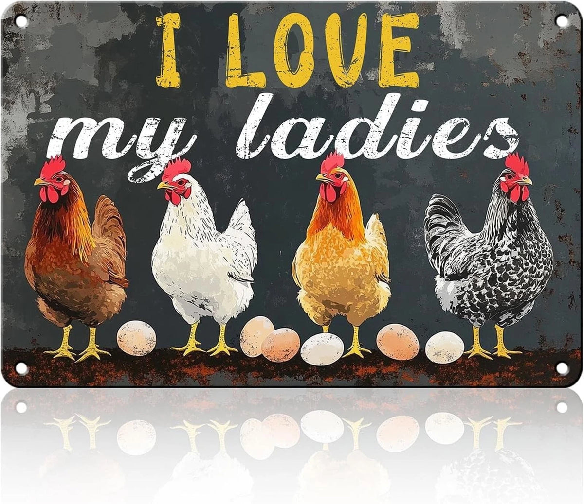 Chicken Tin I Love My Ladies Funny Aluminum Sign — product artwork