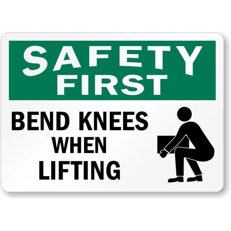 Bend Knees Safety First Aluminum Sign — product artwork