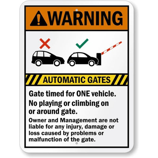 Automatic Gates Timed for One Vehicle Warning Aluminum Sign — product artwork