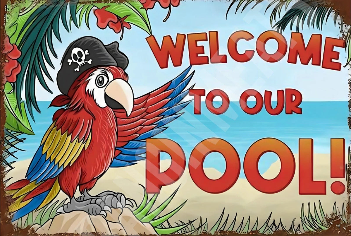 Funny Welcome to Our Pool Aluminum Sign — product artwork