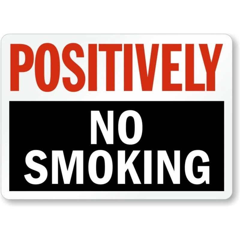 Positively No Smoking Black Panel Aluminum Sign — product artwork