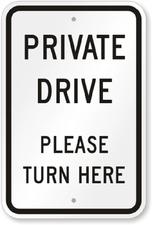 Private Drive Please Turn Here Aluminum Sign — product artwork