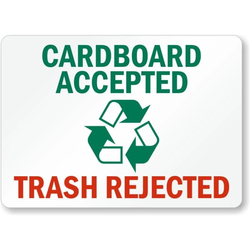 Cardboard Accepted Trash Rejected Sign — product artwork