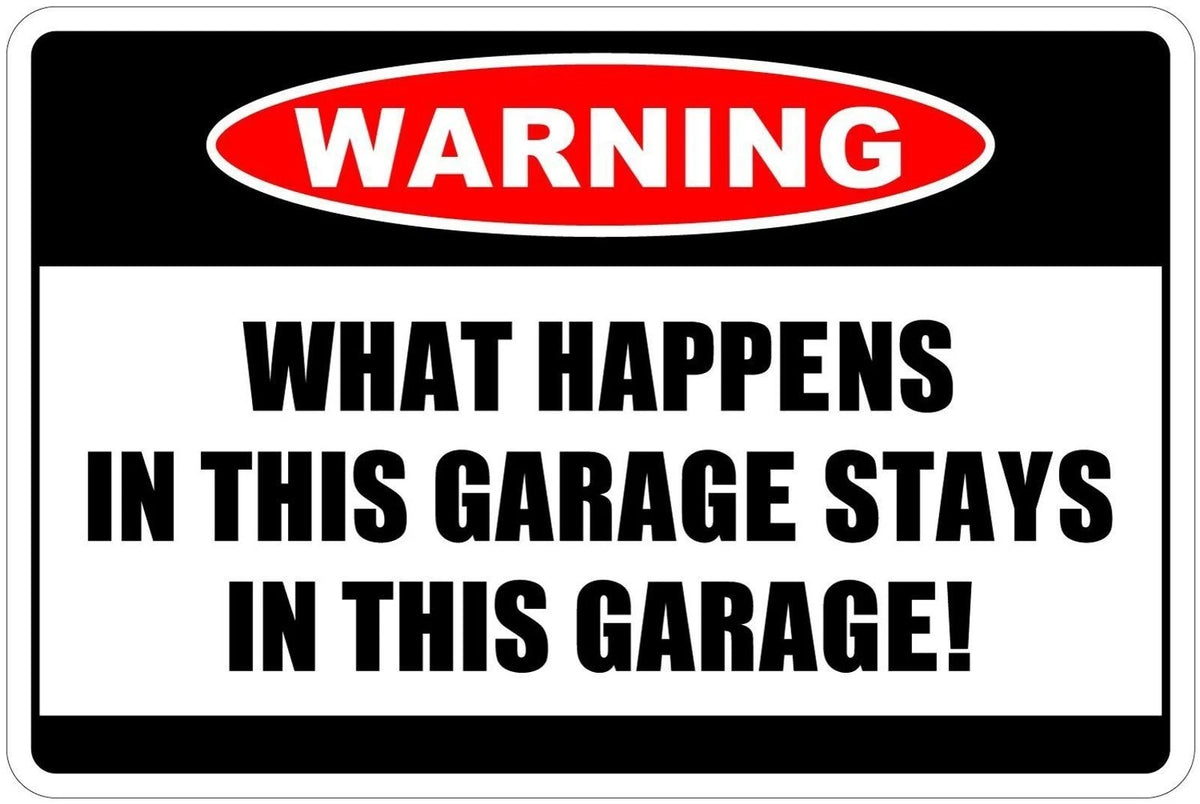 What Happens in This Garage Stays in This Garage Aluminum Sign — product artwork