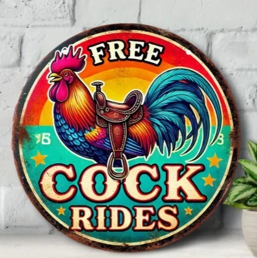 Free Cock Rides Funny Round Aluminum Sign — product artwork