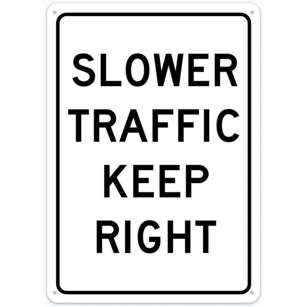 Lane Traffic Guidance Slower Traffic Right Aluminum Sign — product artwork