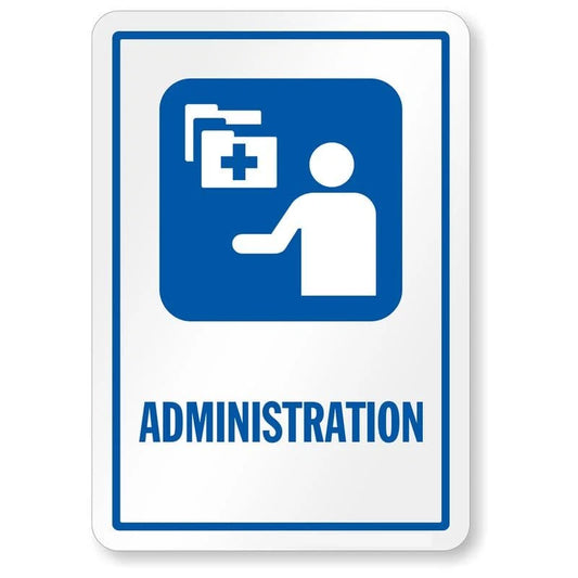 Hospital Administration Aluminum Sign — product artwork