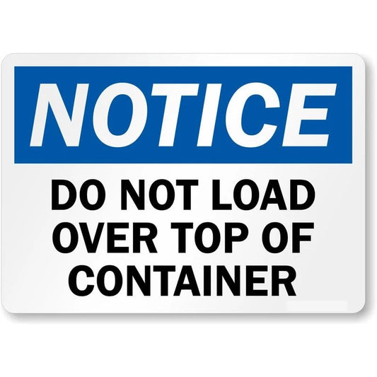 Do Not Load Over Top of the Container Notice Aluminum Sign — product artwork