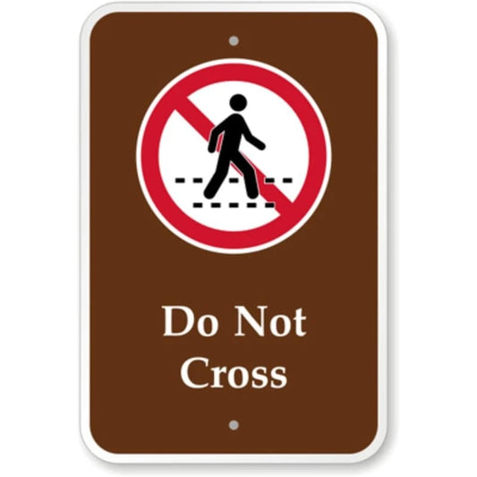 Do Not Cross Campground Aluminum Sign — product artwork