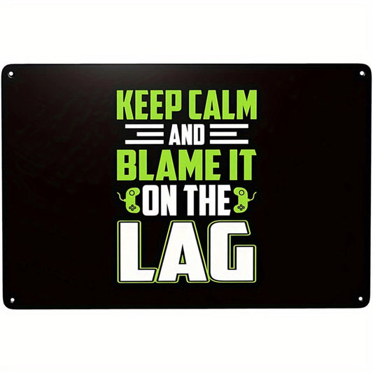 Gaming Funny Blame It on the Lag Wall Art Aluminum Sign — product artwork