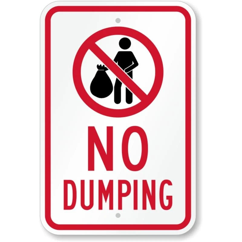 No Dumping Symbol Red Aluminum Sign — product artwork