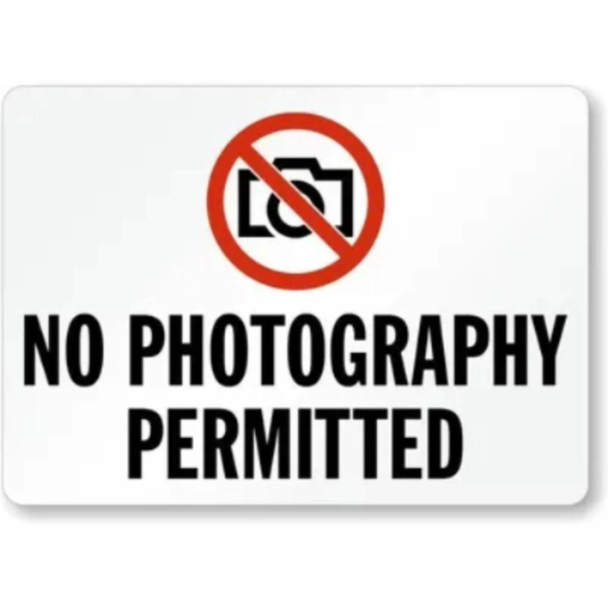 No Photography Permitted Aluminum Sign — product artwork