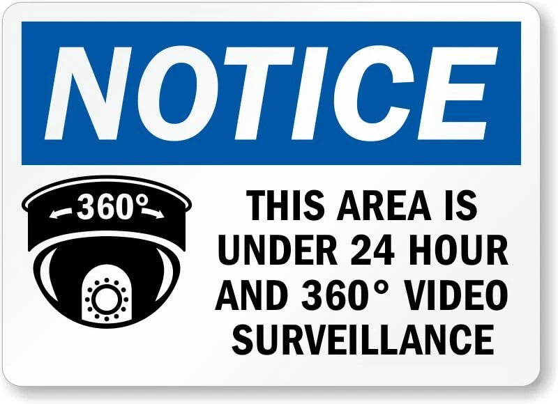 Notice 24 Hour 360 Degree Video Surveillance Aluminum Sign — product artwork