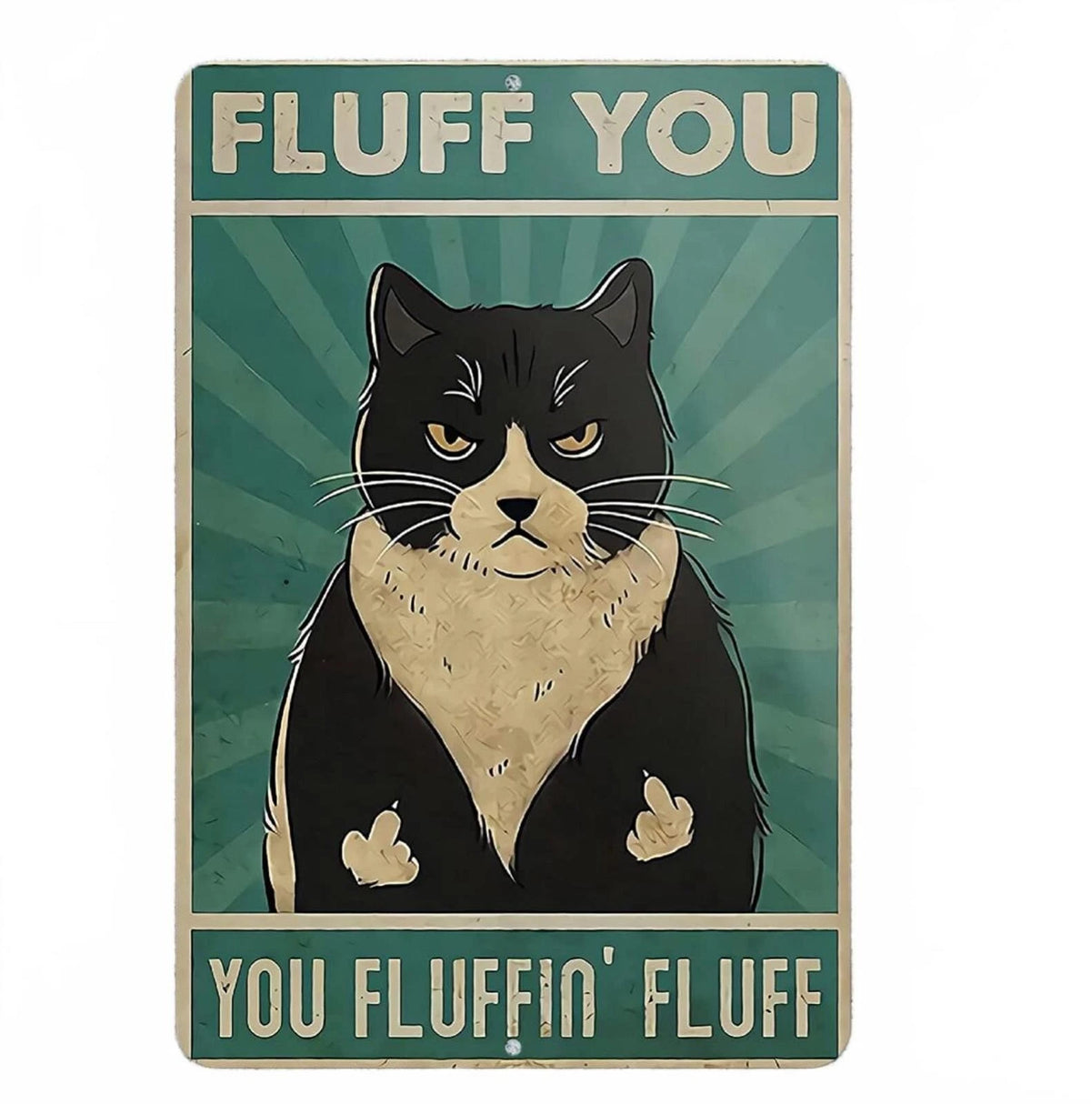 Funny Cat Handmade Decorative Novelty Aluminum Sign — product artwork