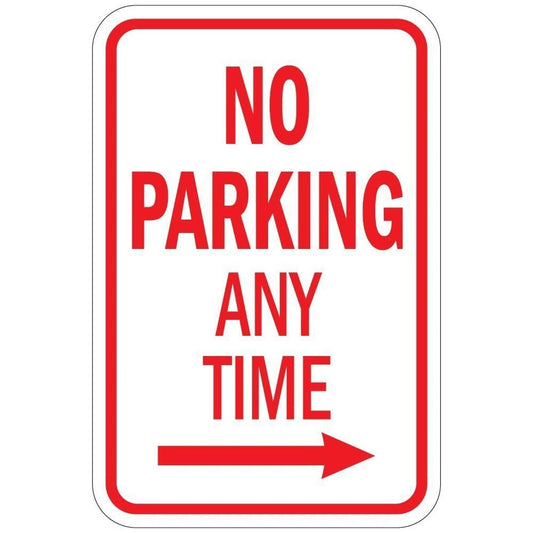 No Parking Funny No Parking Any Time Right Arrow Aluminum Sign — product artwork