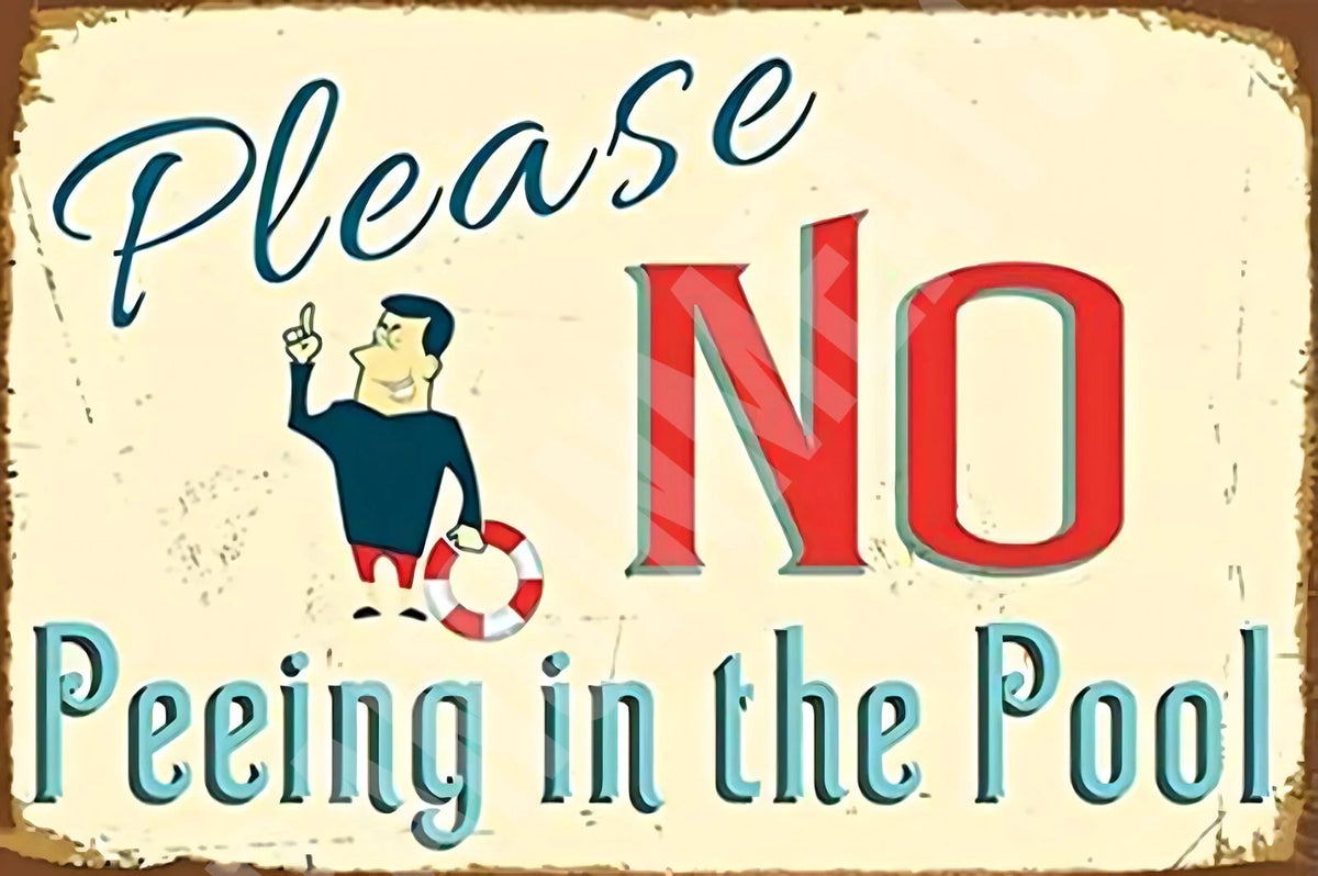 Please No Peeing in the Pool Funny Aluminum Sign — product artwork