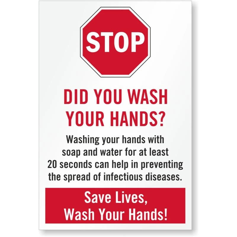 Stop Did You Wash Your Hands Wash Your Hands Signs Aluminum Sign — product artwork