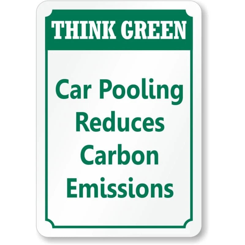 Car Pooling Reduces Carbon Aluminum Sign — product artwork