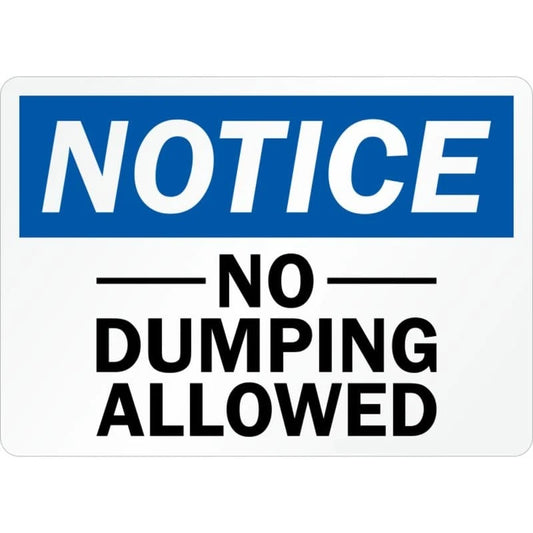 No Dumping Allowed Notice Aluminum Sign — product artwork