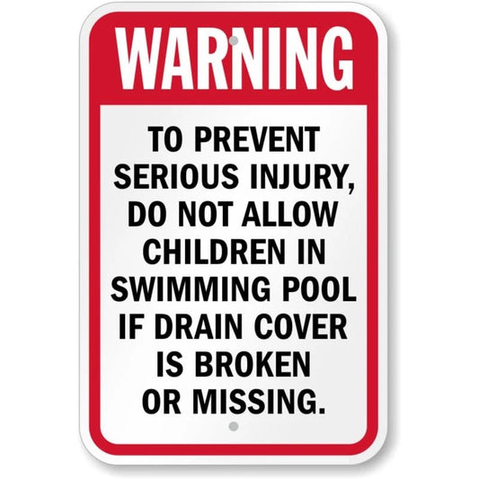 Broken Drain Cover Pool Warning Aluminum Sign — product artwork