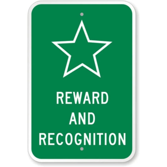 Reward and Recognition Aluminum Sign — product artwork