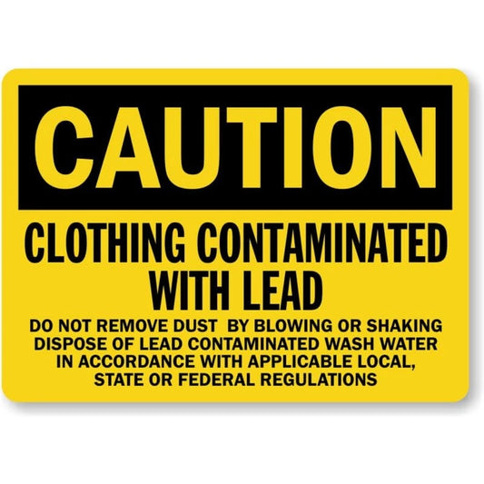 Lead Contaminated Clothing Aluminum Sign — product artwork