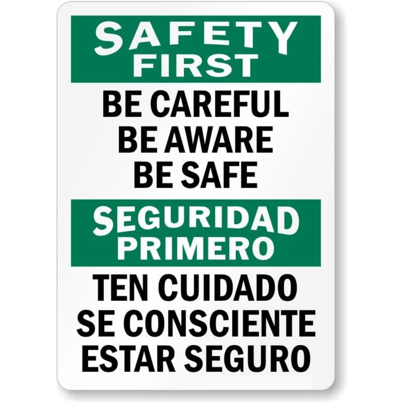 Bilingual Be Careful Aware Aluminum Sign — product artwork