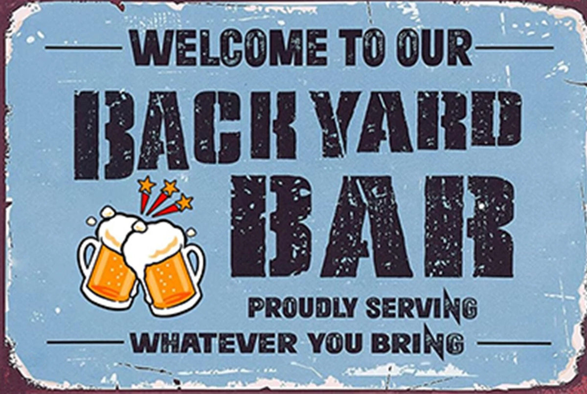 Welcome to Our Backyard Serving Whatever You Bring Aluminum Sign — product artwork