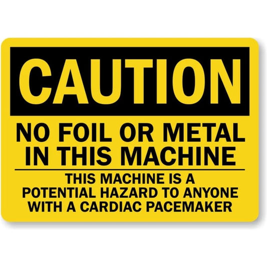 No Foil Machine Caution Aluminum Sign — product artwork