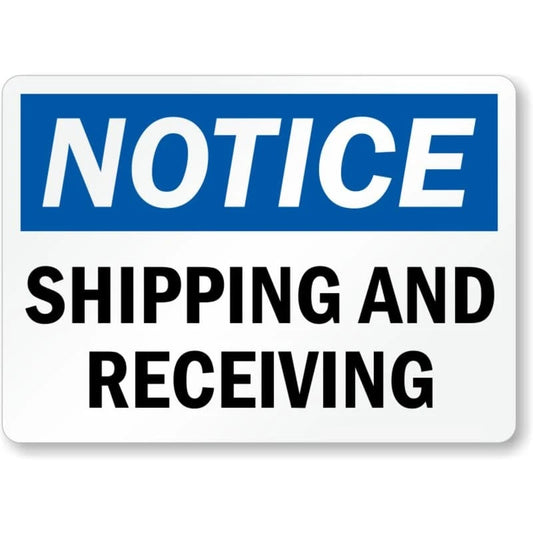 Shipping Notice Aluminum Sign — product artwork