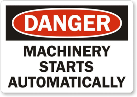 Danger Machinery Starts Automatically Aluminum Sign — product artwork