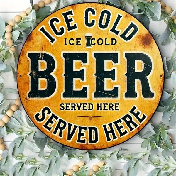 Ice Cold Beer Served Here Funny Round Aluminum Sign — product artwork