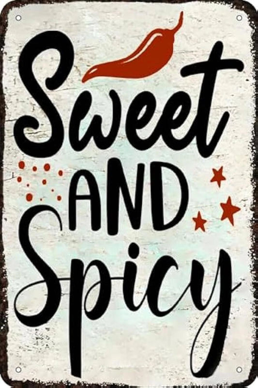 Vintage Funny Sweet Spicy Aluminum Sign — product artwork