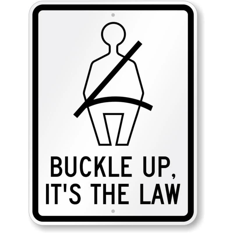 Buckle Up for Safety Aluminum Sign — product artwork