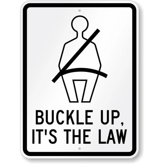 Buckle Up for Safety Aluminum Sign — product artwork