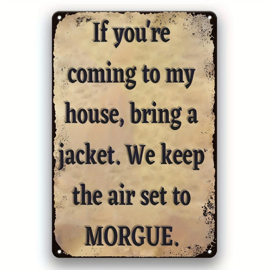 Vintage Funny Humorous Vintage Style Aluminum Sign — product artwork