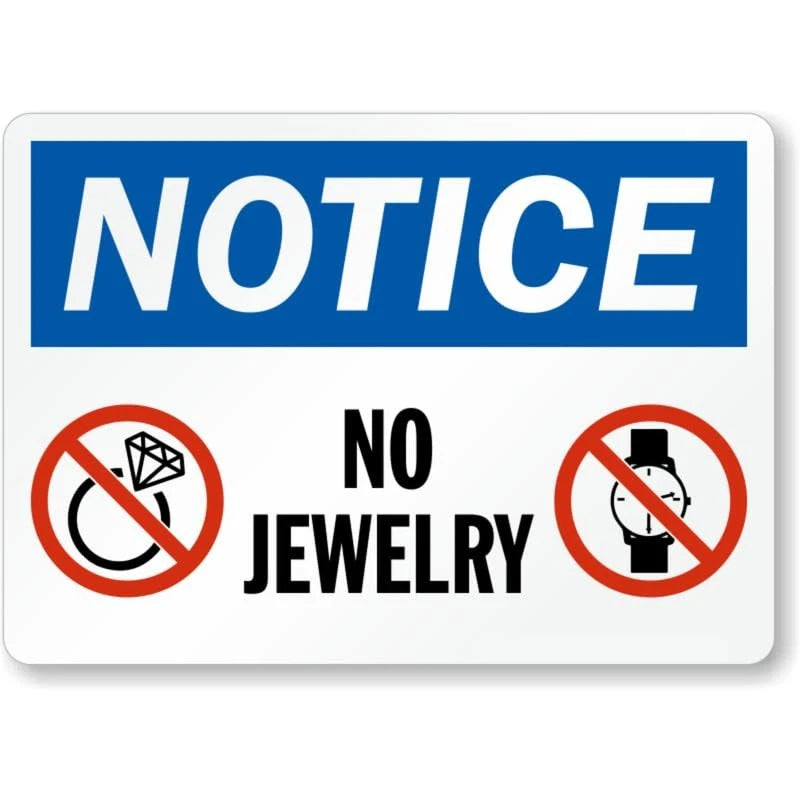 No Jewelry Notice Aluminum Sign — product artwork