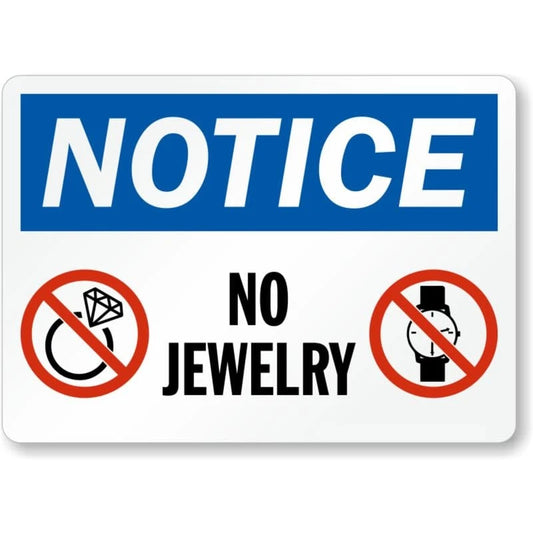 No Jewelry Notice Aluminum Sign — product artwork