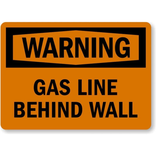 Gas Line Behind Wall Warning Aluminum Sign — product artwork