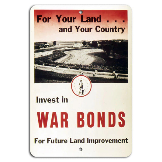 Invest in War Bonds for Future Land Improvement Vintage Sign — product artwork
