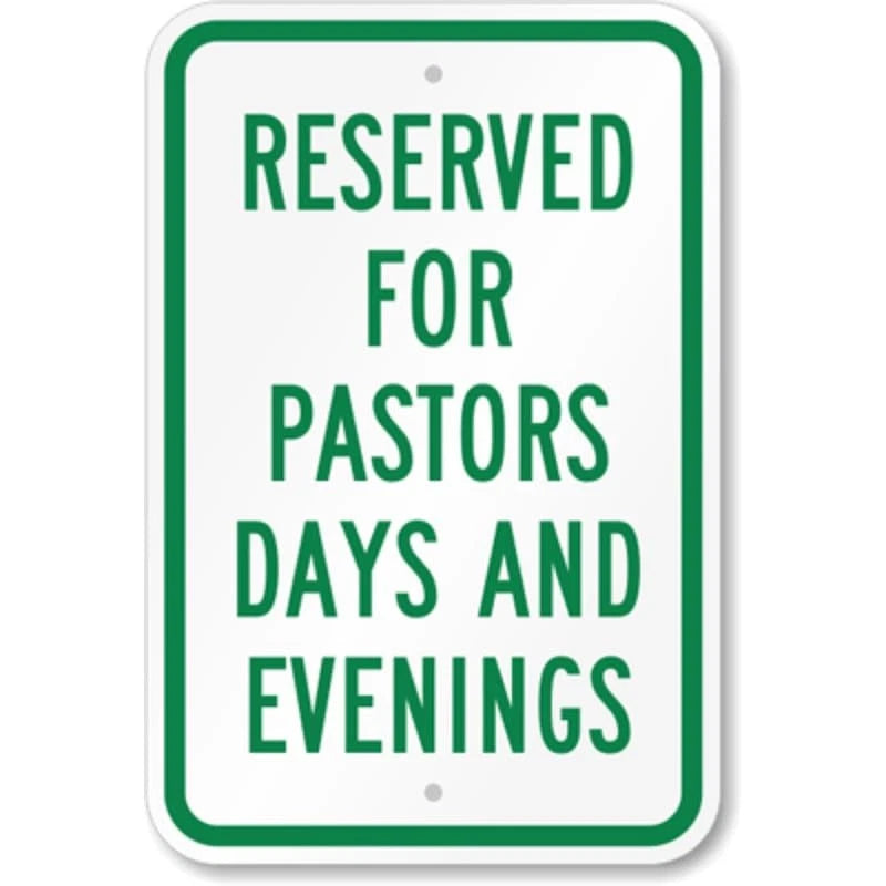 Pastors Days Evenings Aluminum Sign — product artwork